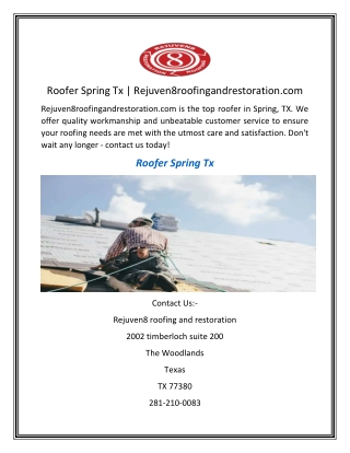 Roofer Spring Tx Rejuven8roofingandrestoration