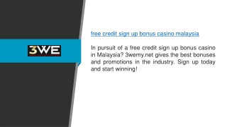 Free Credit Sign Up Bonus Casino Malaysia 3wemy.net