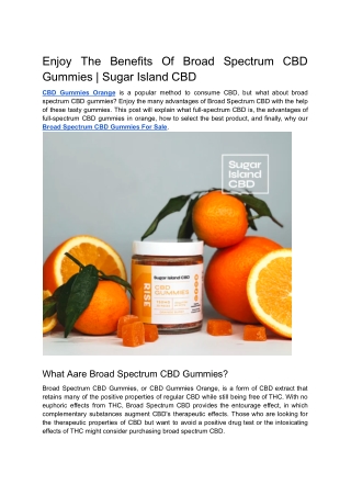 Enjoy the Benefits of Broad Spectrum CBD Gummies - Sugar Island CBD