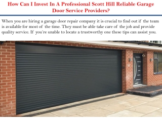 How Can I Invest In A Professional Scott Hill Reliable Garage Door Service Providers