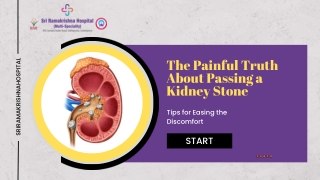 The Painful Truth About Passing a Kidney Stone: Tips for Easing the Discomfort