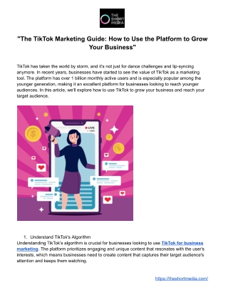 "The TikTok Marketing Guide: How to Use the Platform to Grow Your Business"