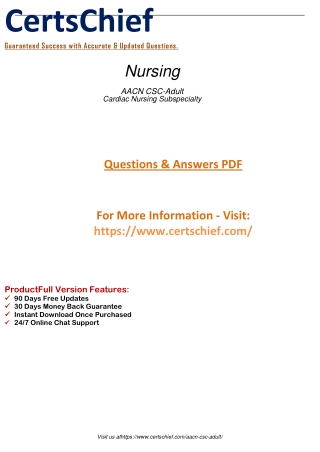 Crush the AACN-CSC-Adult Cardiac Nursing Subspecialty 2023 Exam with Our Comprehensive Test Prep Resources.