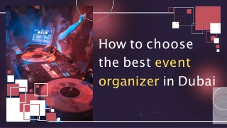 How to choose the best event organizer in Dubai