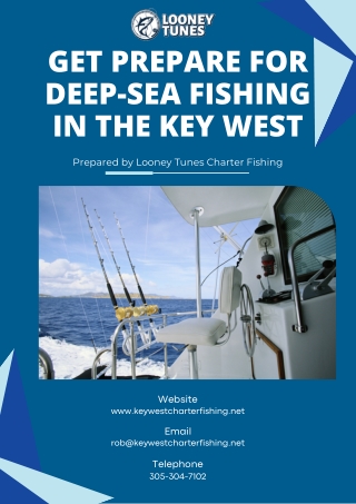 Get Prepare for Deep-Sea Fishing in the Key West