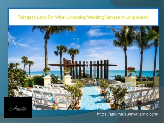 Things to Look For When Choosing Wedding Venues in Long Island