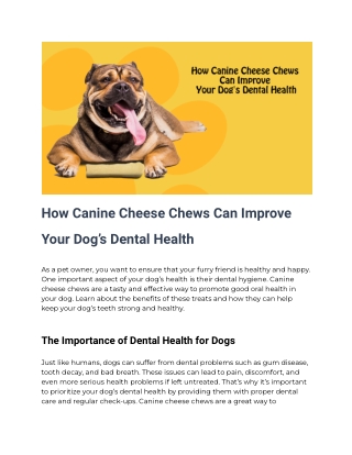 How Canine Cheese Chews Can Improve Your Dog’s Dental Health