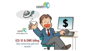 ICD-10 and DME Billing- Does Outsourcing Spell More Revenue