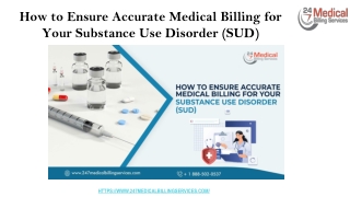 How to Ensure Accurate Medical Billing for Your Substance Use Disorder (SUD)