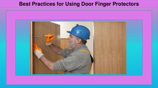 Best Practices for Using Door Finger Protectors