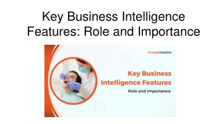 Key Business Intelligence Features_ Role and Importance