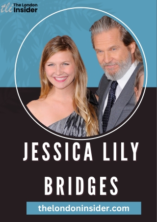 Relationships Of Jessica Lily Bridges