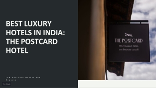 BEST LUXURY HOTELS IN INDIA: THE POSTCARD HOTEL