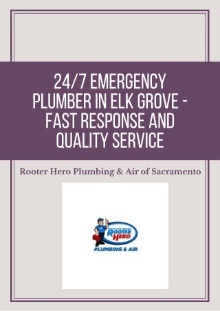 247 Emergency Plumber in Elk Grove - Fast Response and Quality Service