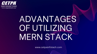 Advantages of Utilizing MERN Stack