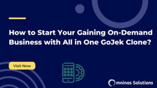 How to Start Your Gaining On-Demand Business with All in One GoJek Clone_