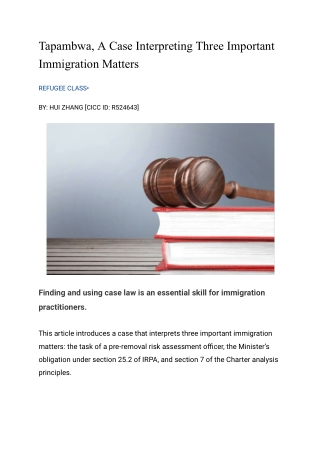 Tapambwa, A Case Interpreting Three Important Immigration Matters