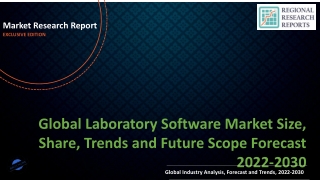 Laboratory Software Market Size, Share, Trends and Future Scope Forecast 2022-2030