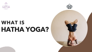 What is Hatha Yoga | Sattva Connect