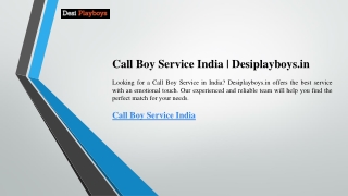 Call Boy Service India  Desiplayboys.in