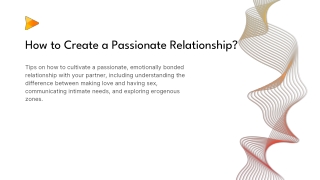 How to Create a Passionate Relationship?