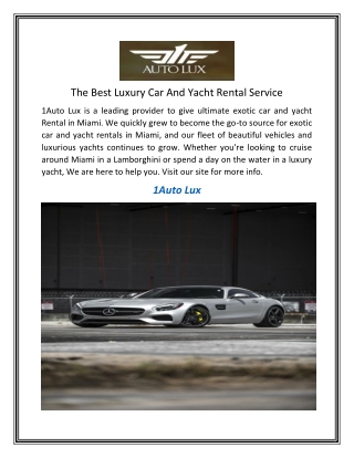 The Best Luxury Car And Yacht Rental Service