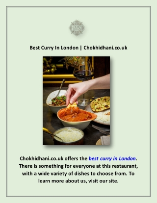 Best Curry In London | Chokhidhani.co.uk