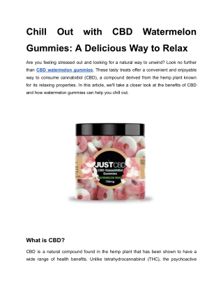 Chill Out with CBD Watermelon Gummies_ A Delicious Way to Relax