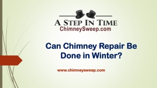 Can Chimney Repair Be Done in Winter