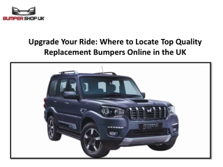 Upgrade Your Ride Where to Locate Top Quality Replacement Bumpers Online in the UK