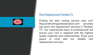 Roof Replacement Tomball Tx  Rejuven8roofingandrestoration.com