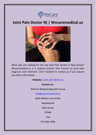 Joint Pain Doctor Nj  Wecaremedical.us