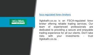 Fsca Regulated Forex Brokers  Xglobalfx.co.za