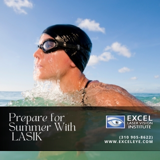 Prepare for Summer with Orange County LASIK