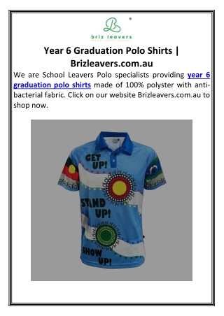 Year 6 Graduation Polo Shirts | Brizleavers.com.au