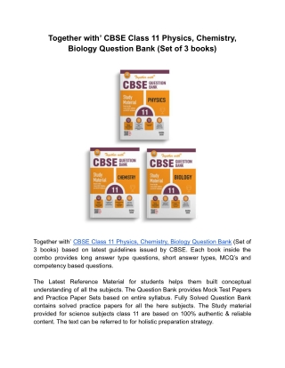 Together with’ CBSE Class 11 Physics, Chemistry, Biology Question Bank (Set of 3 books)