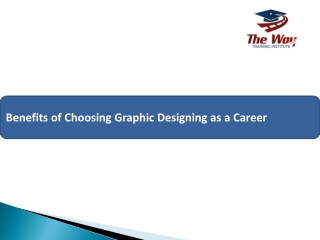 Benefits of Choosing Graphic Designing as a Career