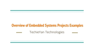Overview of Embedded Systems Projects Examples