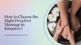 How to Choose the Right Deepfeet Massage in Kingaroy?