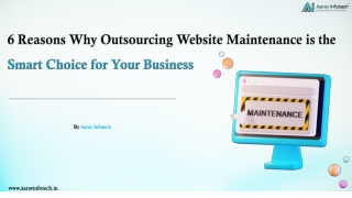 6 Reasons Why Outsourcing Website Maintenance is the Smart Choice for Your Business