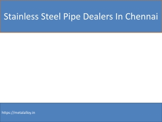 Stainless Steel Pipe Dealers In Chennai