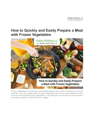 How to Quickly and Easily Prepare a Meal with Frozen Vegetables