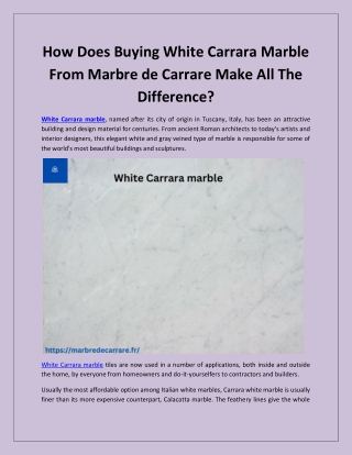 How Does Buying White Carrara Marble From Marbre de Carrare Make All The Differe