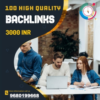 100 High Quality Manual Backlinks Package at Only 3000 INR