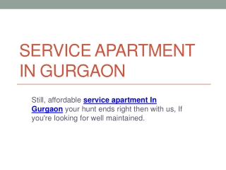 SERVICE Apartment in gurgaon