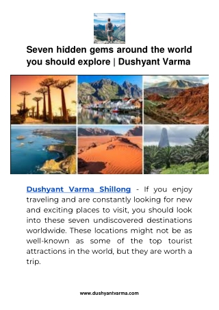 Seven hidden gems around the world you should explore  Dushyant Varma