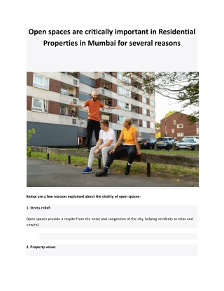 Open spaces are critically important in Residential Properties in Mumbai for sev