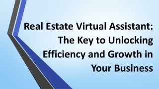 Real Estate Virtual Assistant: The Key to Unlocking Efficiency and Growth