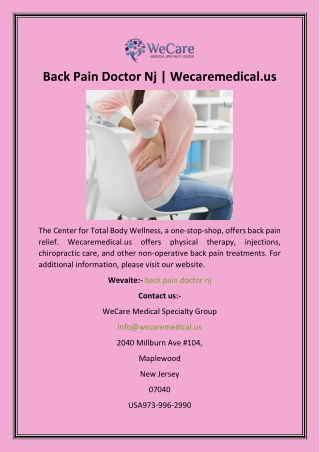 Back Pain Doctor Nj  Wecaremedical.us