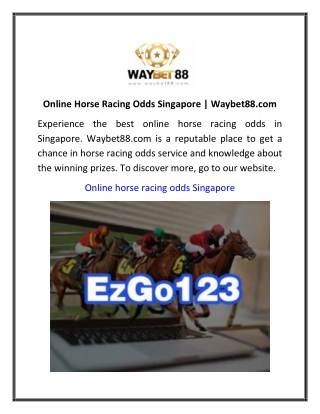 Online Horse Racing Odds Singapore Waybet88